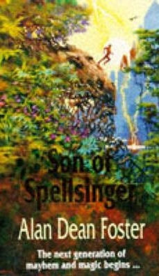 Son Of Spellsinger by Alan Dean Foster