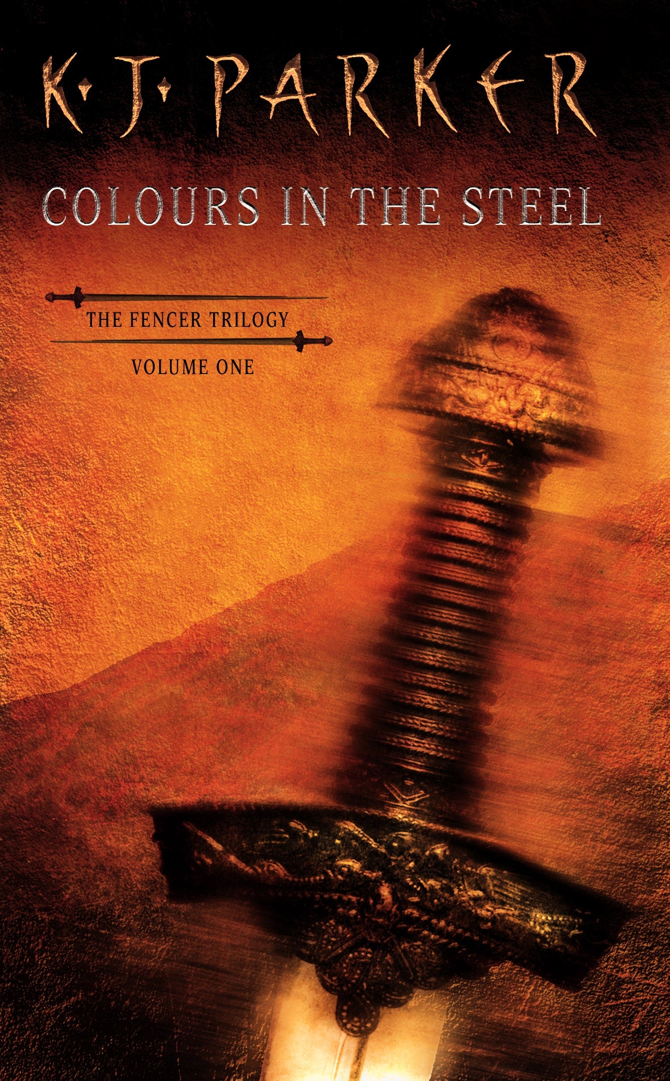 Colours In The Steel by K. J. Parker